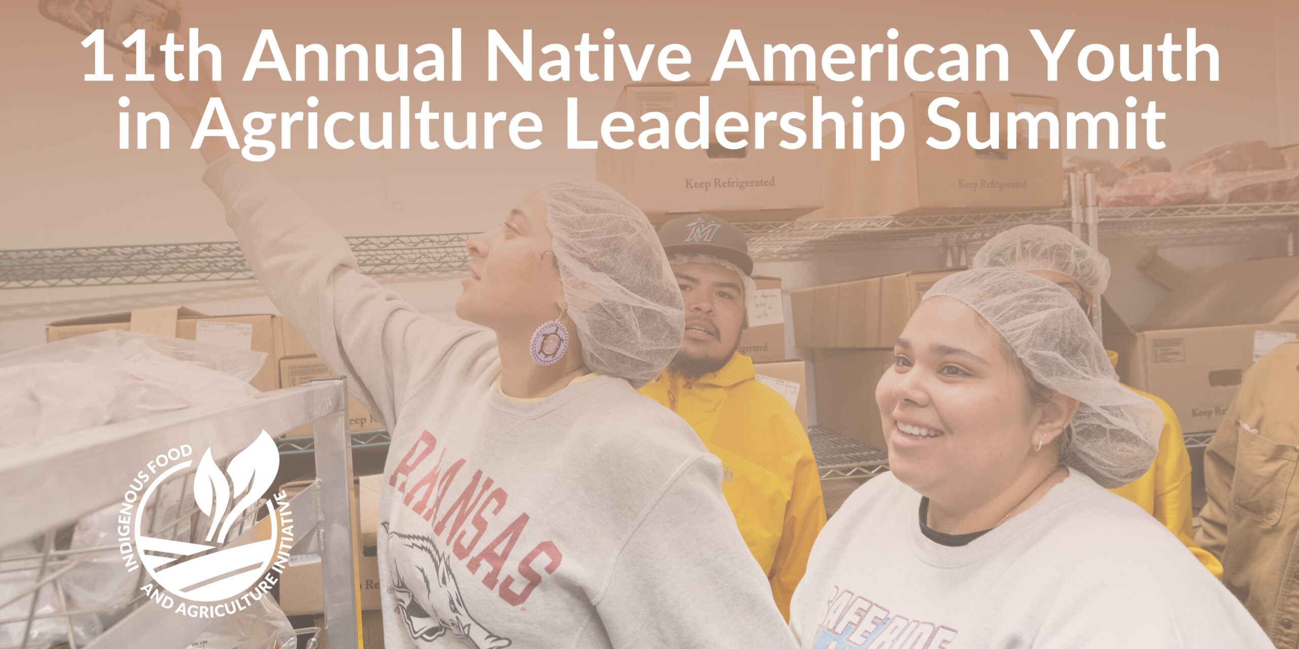 11th Annual Native American Youth in Agriculture Leadership Summit