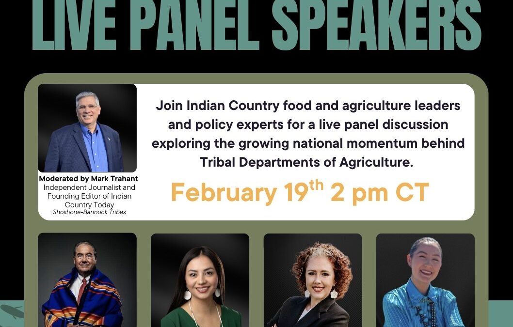 Join Indian Country As They Discuss Tribal Departments of Agriculture
