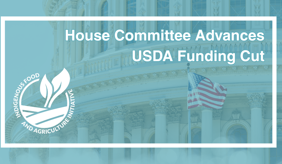 House Committee Advances USDA Funding Cut
