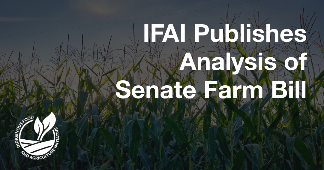 IFAI Publishes Analysis of Senate Farm Bill
